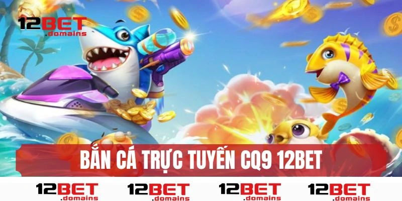 Bắn cá trực tuyến