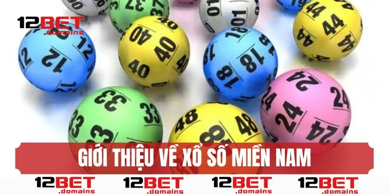 Giới thiệu xổ số miền Nam và các kiểu cược
